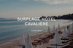 Surplage Hôtel Cavalière