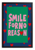 Cadre Moulure Noire 40x30 "Smile for no reason"