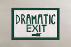 Tapis de Bain "Dramatic Exit"