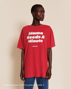 Le T-Shirt Mama Needs A Minute En Coton Bio - Garment Dye Rouge