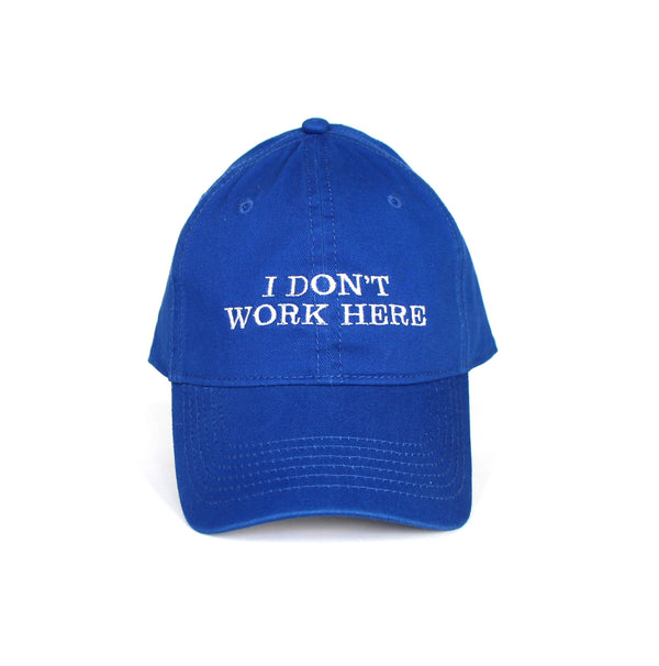 Casquette I Don'T Work Here